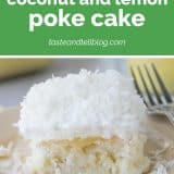How to Make Coconut and Lemon Poke Cake