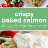How to Make Crispy Baked Salmon with Homemade Tartar Sauce