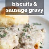 Biscuits and Sausage Gravy Recipe