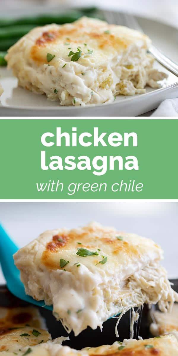 Chicken Lasagna with Green Chile and Cheese - Taste and Tell