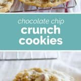 How to Make Chocolate Chip Crunch Cookies