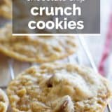 Chocolate Chip Crunch Cookies Recipe