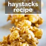 No Bake Haystacks Recipe