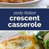 How to Make Zesty Italian Crescent Casserole