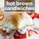 hot brown sandwich with text overlay