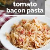 Smoky Tomato Bacon Pasta with text overlay