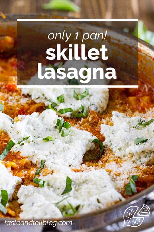Skillet Lasagna Recipe - One Pan, Less Cleanup! - Taste and Tell