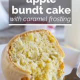 Apple Bundt Cake with Caramel Frosting with text overlay