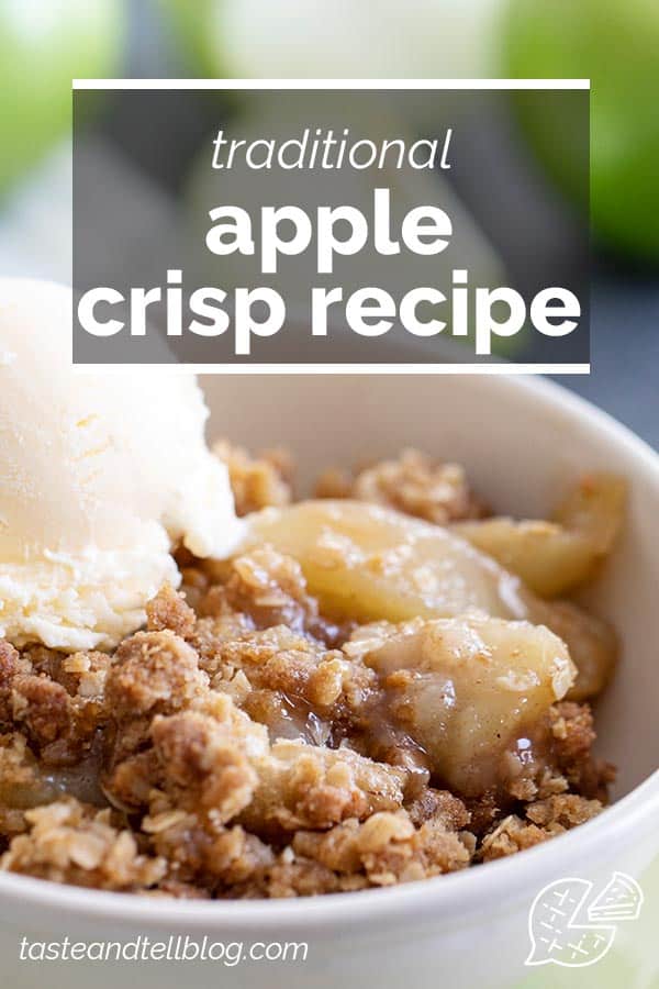 Classic Apple Crisp Recipe Taste and Tell
