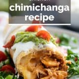 Chicken Chimichanga Recipe with text overlay