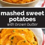 Mashed Sweet Potatoes with Brown Butter with text in the middle