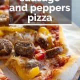 Sausage and Peppers Pizza with text overlay