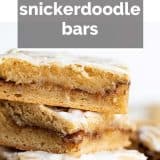 Snickerdoodle Bars with text overlay
