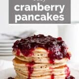 Cranberry Pancakes with text overlay