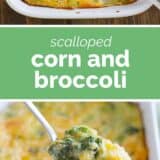Scalloped Corn and Broccoli with text in the center