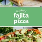 Turkey Fajita Pizza with text in the center