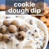 chocolate chip cookie dough dip with text overlay