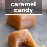 homemade caramel candy with text overlay