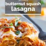 Skillet Butternut Squash Lasagna with text overlay