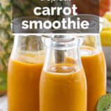 Tropical Carrot Smoothie with text overlay