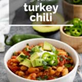 Ground Turkey Chili with text overlay