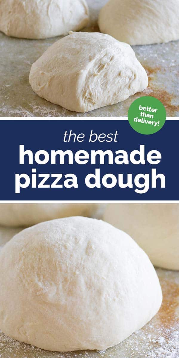The Best Homemade Pizza Dough with text in the center