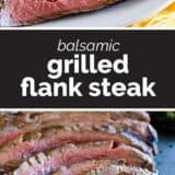 Balsamic Grilled Flank Steak with text in the middle