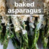 Creamy Baked Asparagus with text overlay