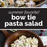 Bow Tie Pasta Pasta Salad with text in the middle