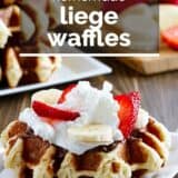 Liege Waffles with text overlay