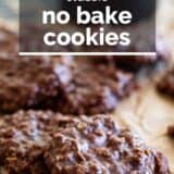 no bake cookies with text overlay