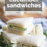 Cucumber Sandwiches with text overlay