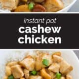 Instant Pot Cashew Chicken with text in the middle