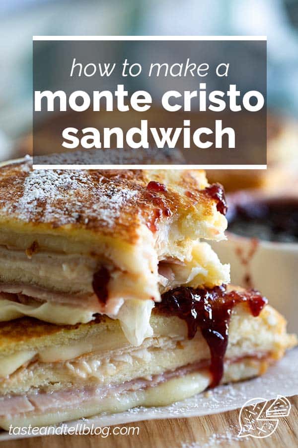 Monte Cristo Sandwich with text overlay
