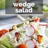 Classic Wedge Salad with text overlay