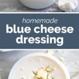 homemade blue cheese dressing with text in the middle