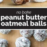 No Bake Peanut Butter Oatmeal Balls with text in the middle