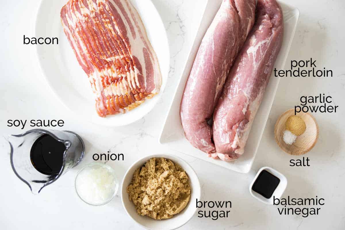 ingredients to make bacon wrapped pork tenderloin
