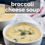 Broccoli Cheese Soup with text overlay