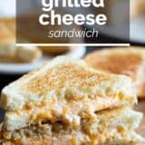 Grilled Cheese Sandwich with text overlay