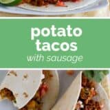 Potato Tacos with Sausage with text in the center