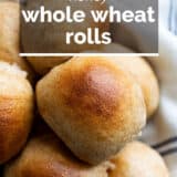 whole wheat rolls with text overlay