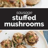 Sausage Stuffed Mushrooms with text bar in the center
