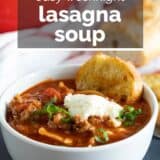 Lasagna Soup with text overlay