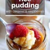 Rice Pudding with Salted Caramel and Raspberries with text overlay