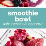 Smoothie Bowl with Berries and Coconut with text bar in the center