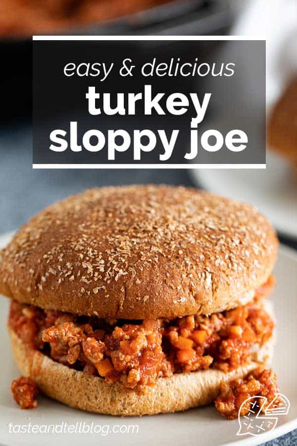 Healthy Turkey Sloppy Joes Recipe Taste and Tell