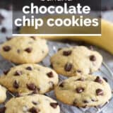 Banana Chocolate Chip Cookies with text overlay