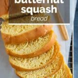 Butternut Squash Bread with text overlay.