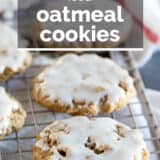 Iced Oatmeal Cookies with text overlay